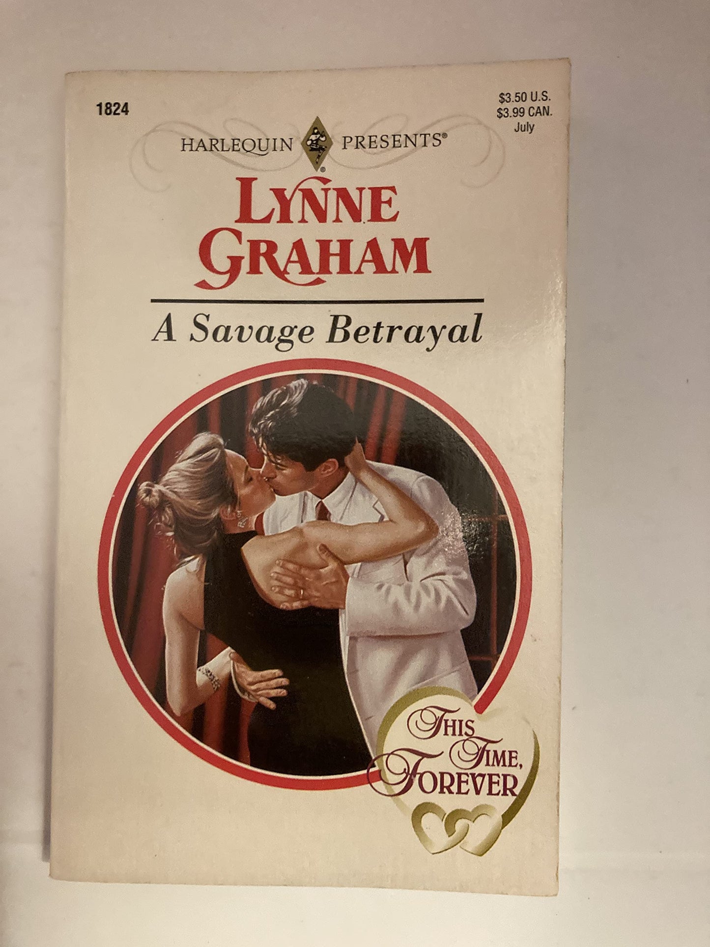 Savage Betrayal (This Time, Forever) (Harlequin Presents, 1824)