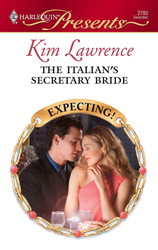 The Italian's Secretary Bride (Expecting!, 6)