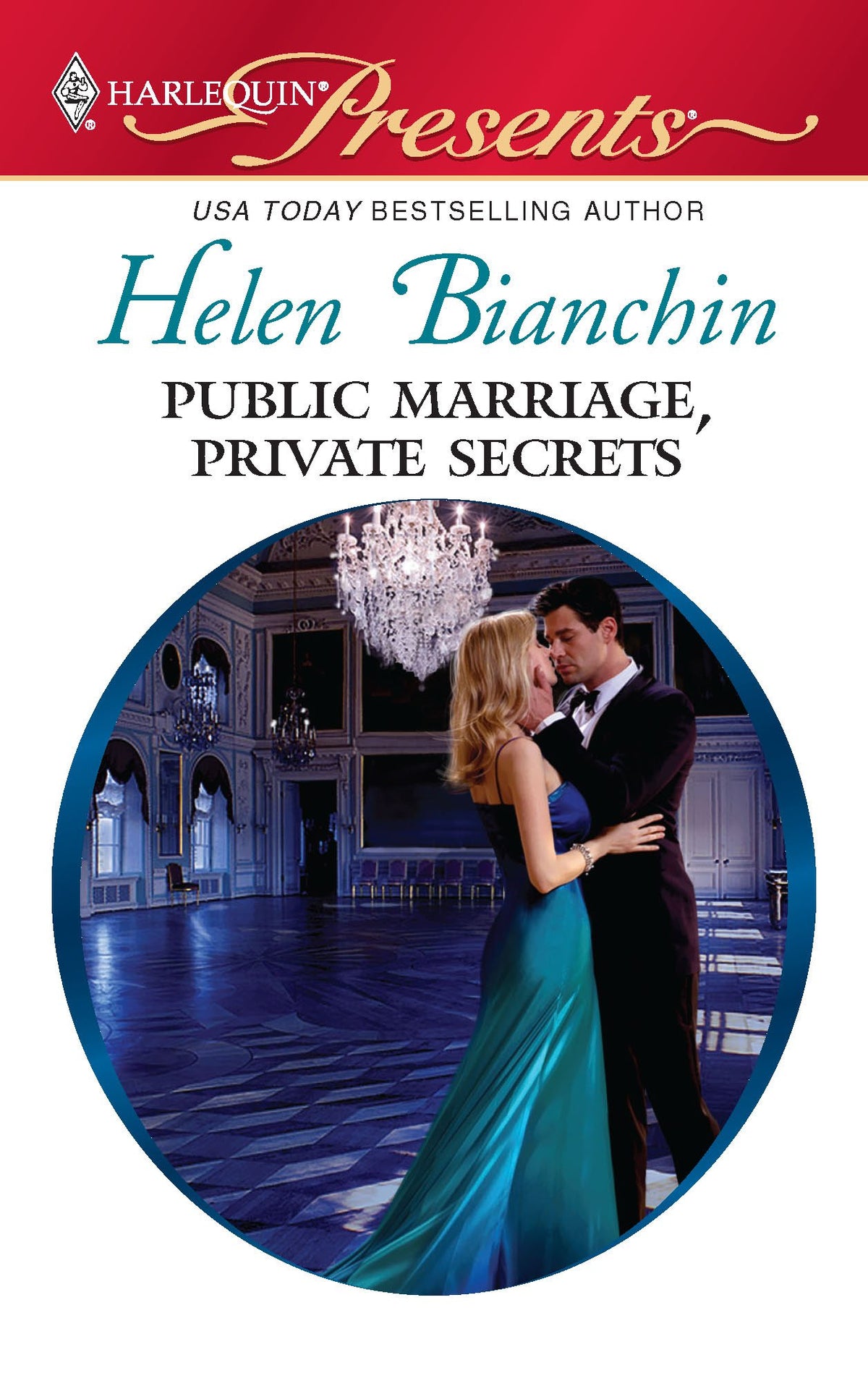Public Marriage, Private Secrets (Harlequin Presents)