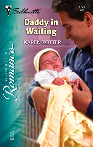 Daddy in Waiting (Silhouette Romance) - 4997