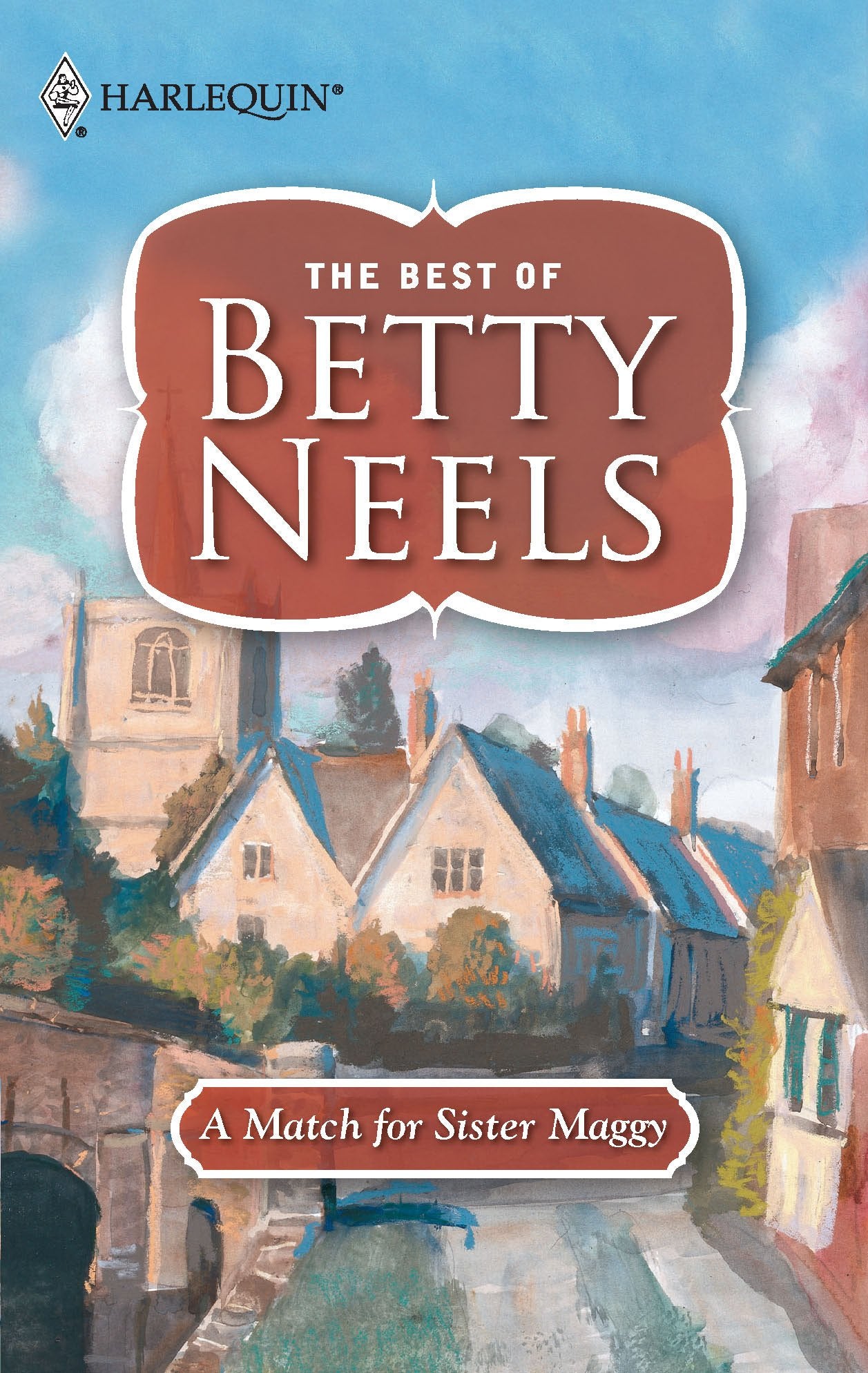 A Match for Sister Maggy (The Best of Betty Neels)