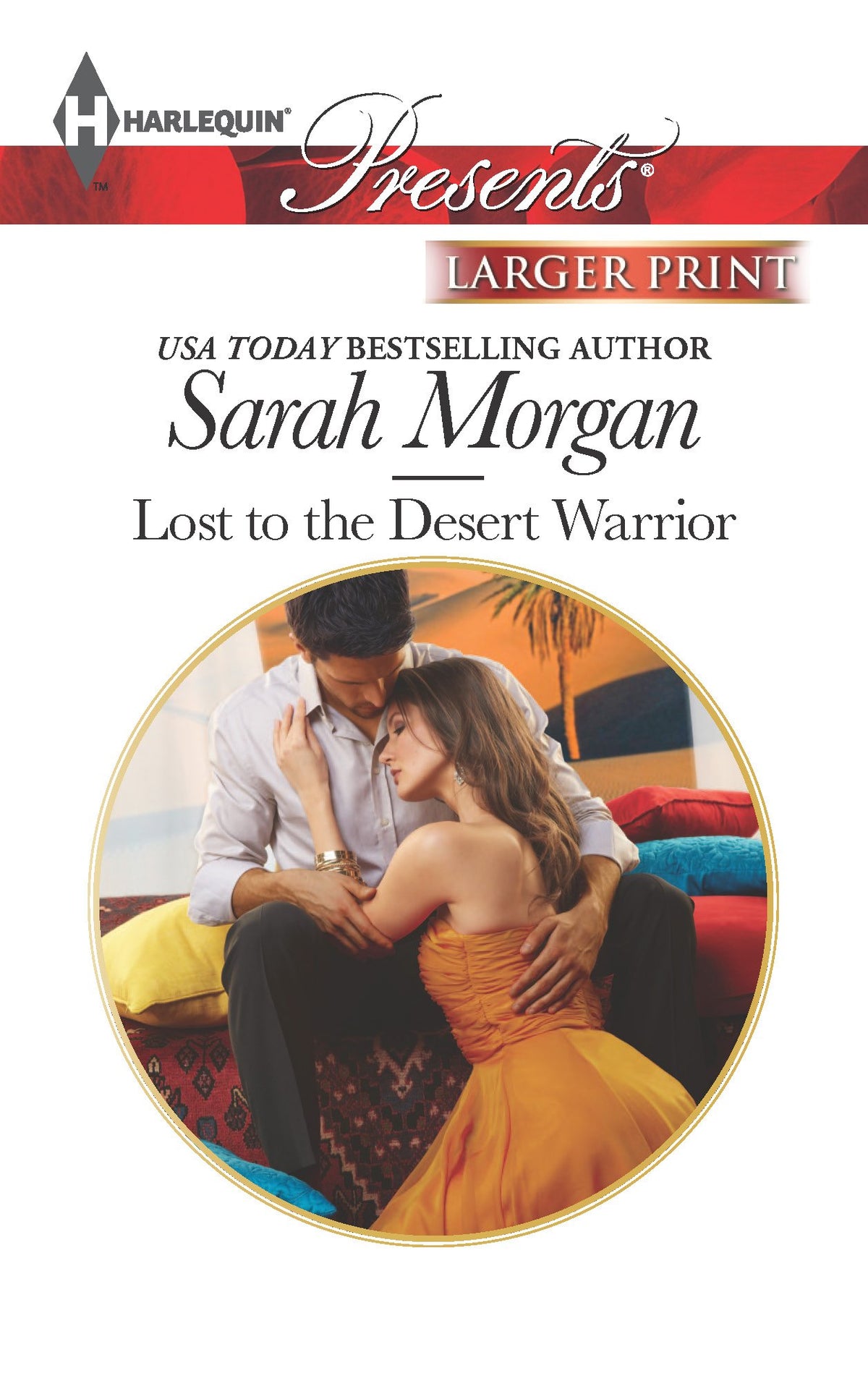 Lost to the Desert Warrior (Harlequin LP Presents)