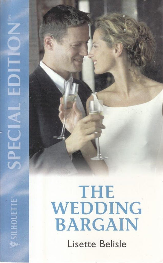 Wedding Bargain (Silhouette Special Edition) - 7583