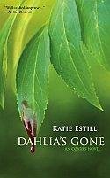 Dahlia's Gone