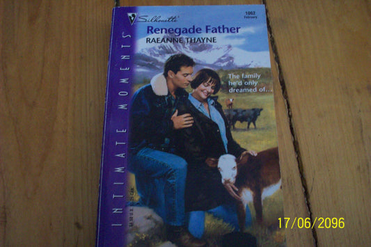 Renegade Father (Silhouette Intimate Moments, 1062)