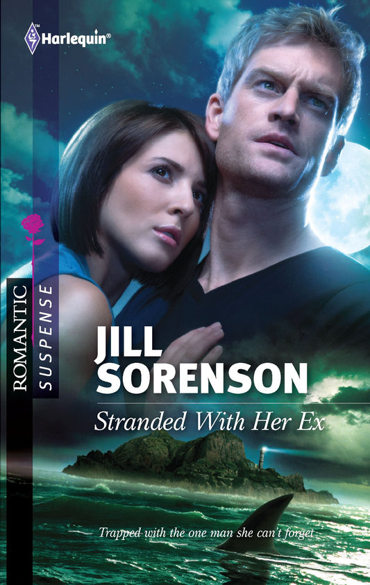 Stranded With Her Ex (Harlequin Romantic Suspense)