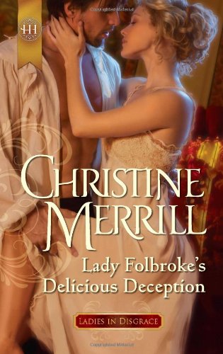 Lady Folbroke's Delicious Deception (Ladies in Disgrace)