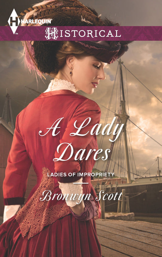 A Lady Dares (Ladies of Impropriety, 3)