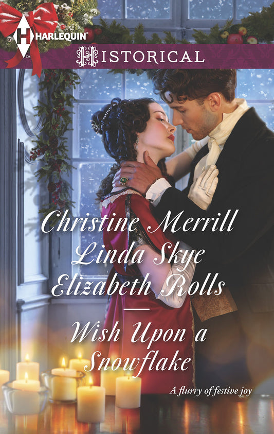 Wish Upon a Snowflake: A Christmas Historical Romance Novel (Harlequin Historical)