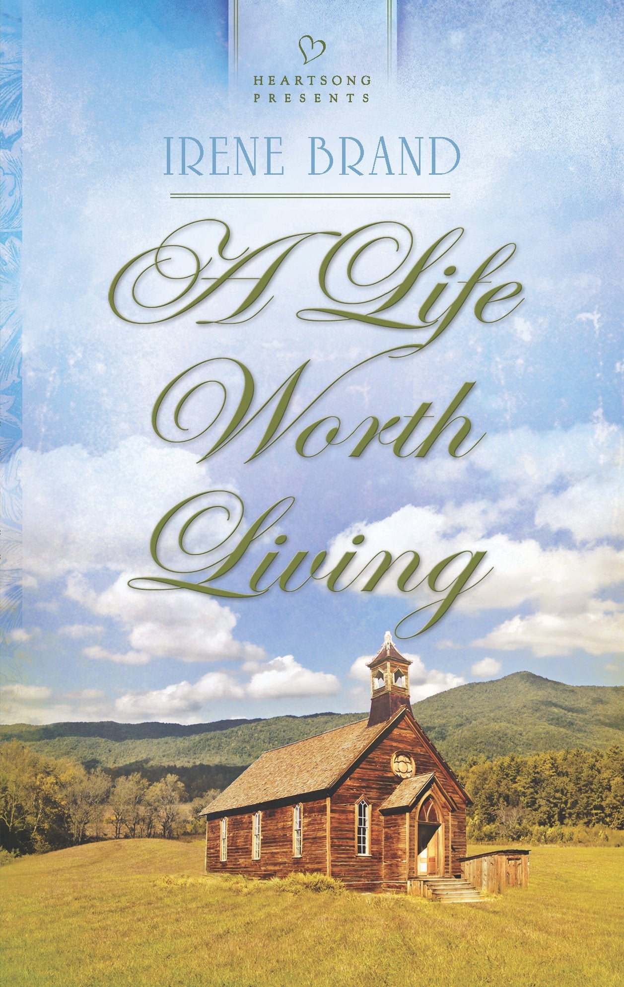 A Life Worth Living (Heartsong Presents)