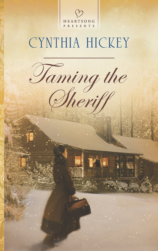 Taming the Sheriff (Heartsong Presents)