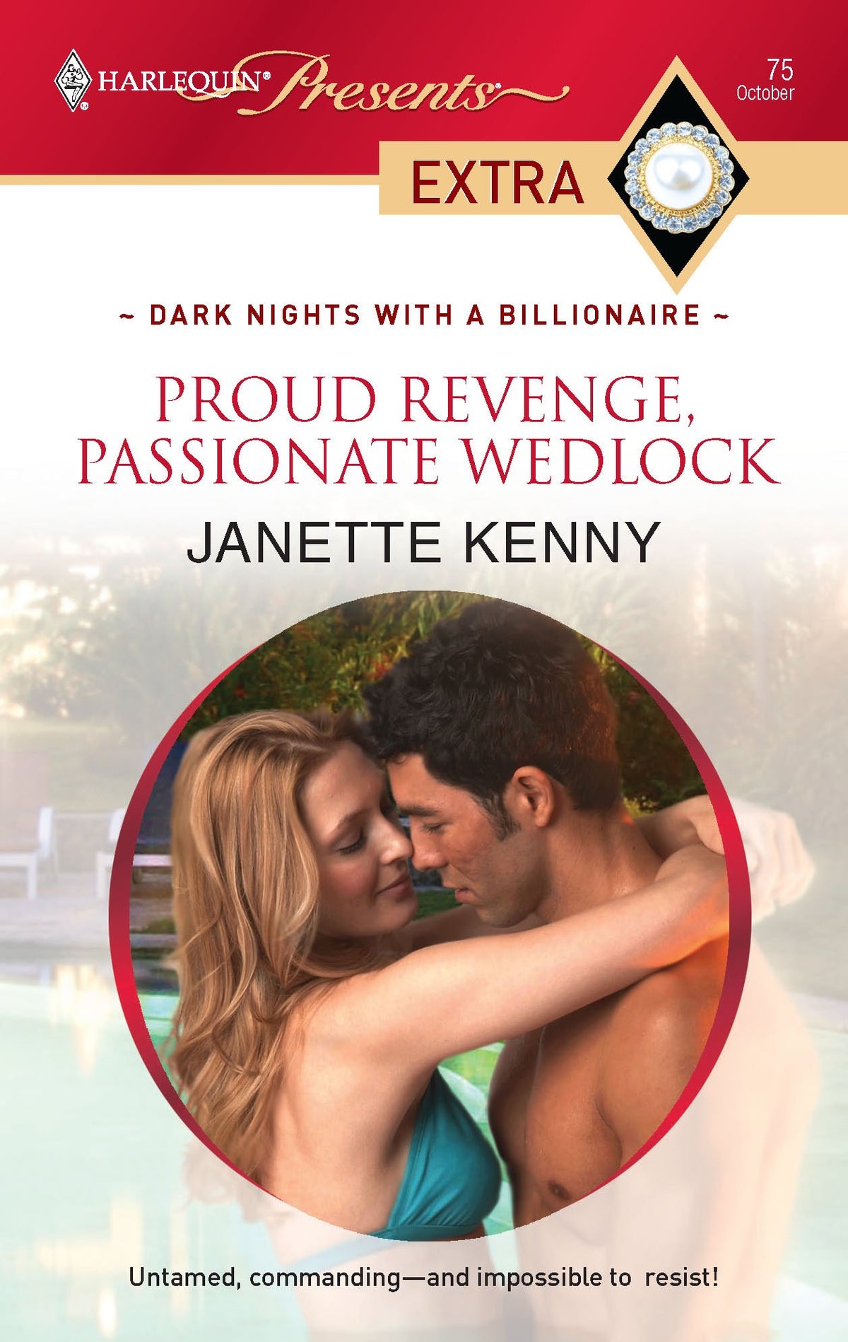 Proud Revenge, Passionate Wedlock (Dark Nights With a Billionaire, 4)