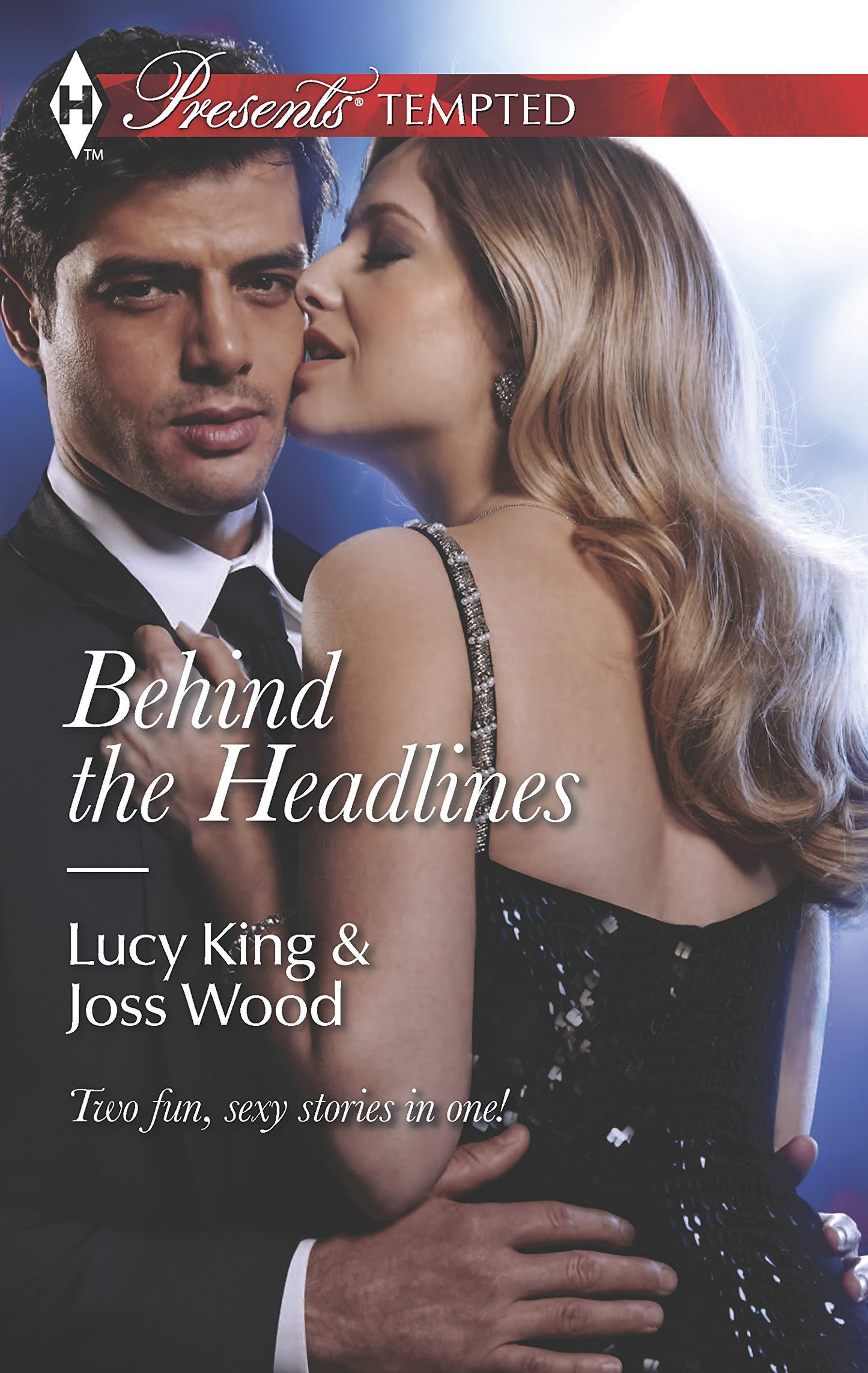 Behind the Headlines: An Anthology (Harlequin Presents Tempted Collection) - 8727