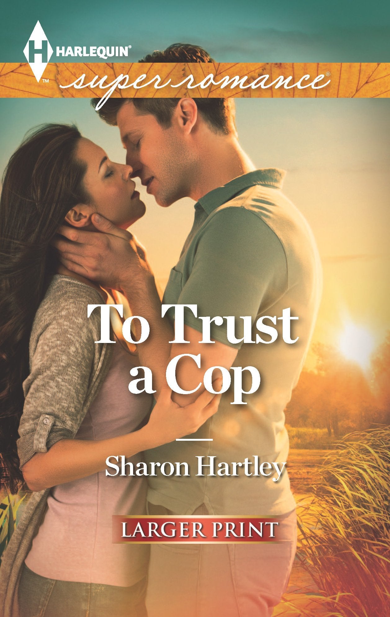 To Trust a Cop (Harlequin LP Superromance)