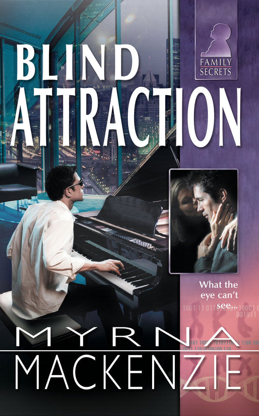 Blind Attraction (Family Secrets (Silhouette), 15)