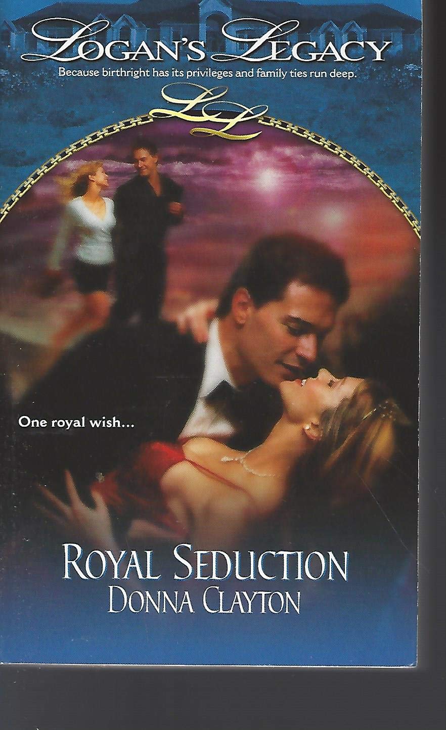 Royal Seduction (Logan's Legacy)