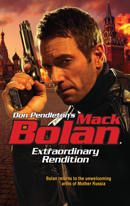 Extraordinary Rendition (Don Pendleton's Mack Bolan)