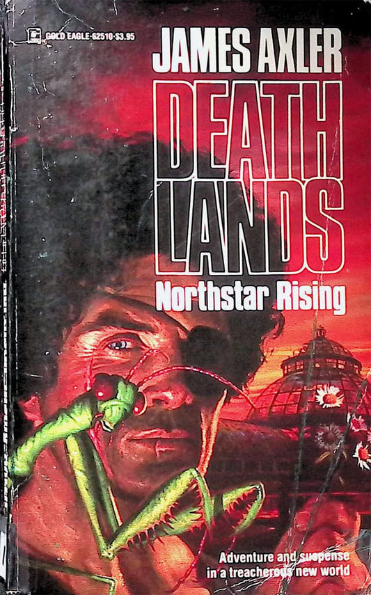 Northstar Rising (Deathlands, No. 10) - 4515