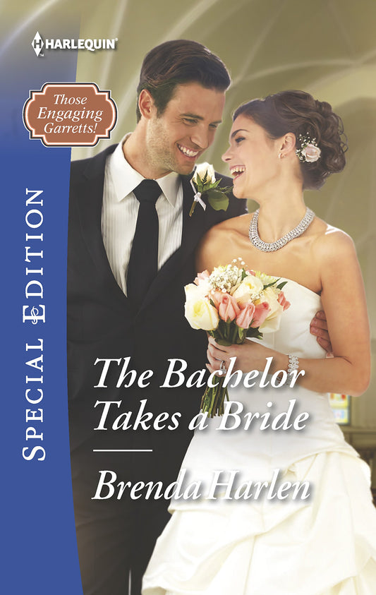 The Bachelor Takes a Bride (Those Engaging Garretts!, 8) - 6329