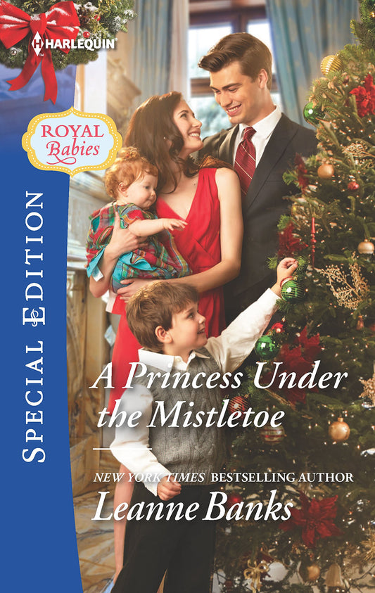 A Princess Under the Mistletoe (Royal Babies, 5) - 128