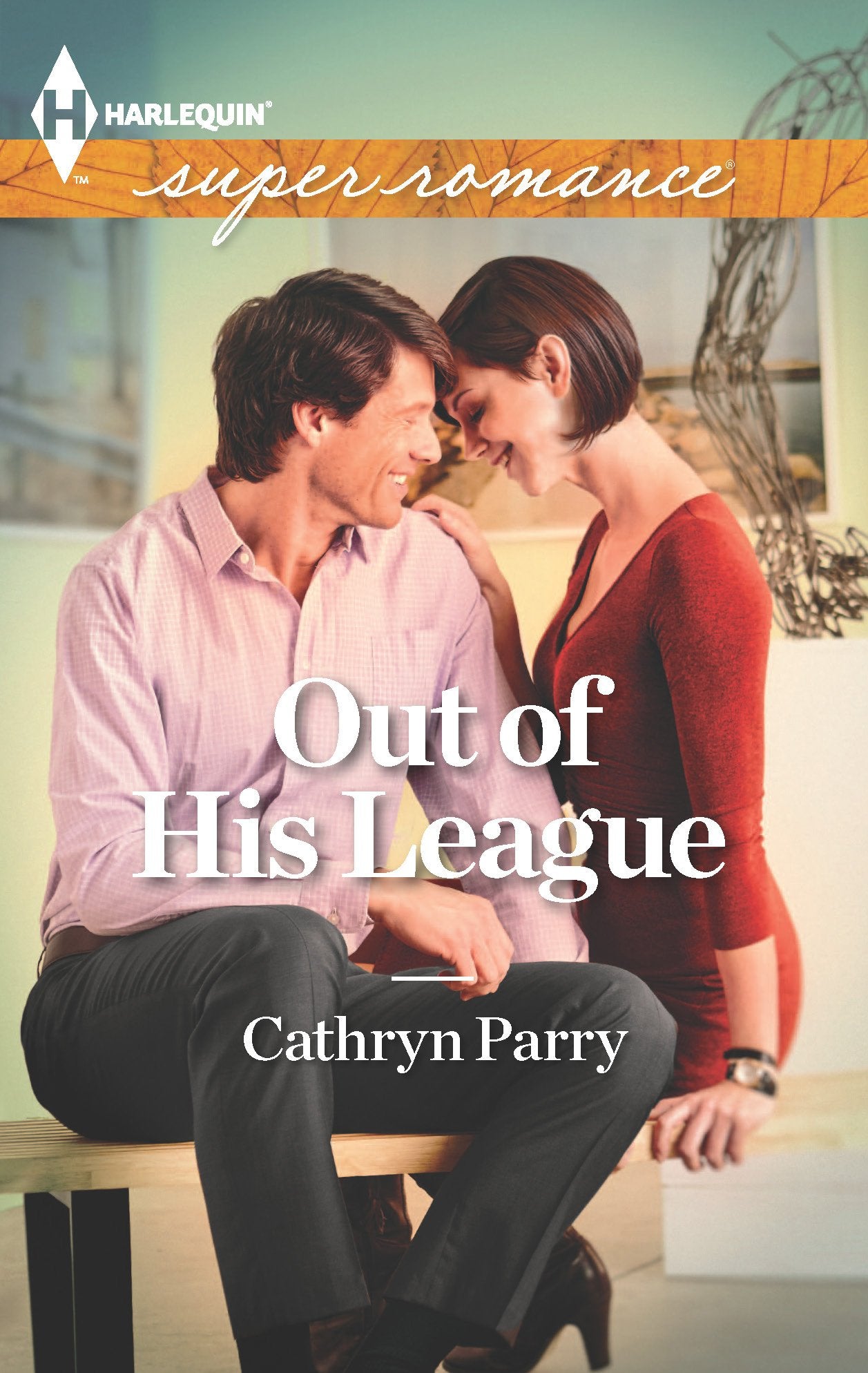 Out of His League (Harlequin Superromance)