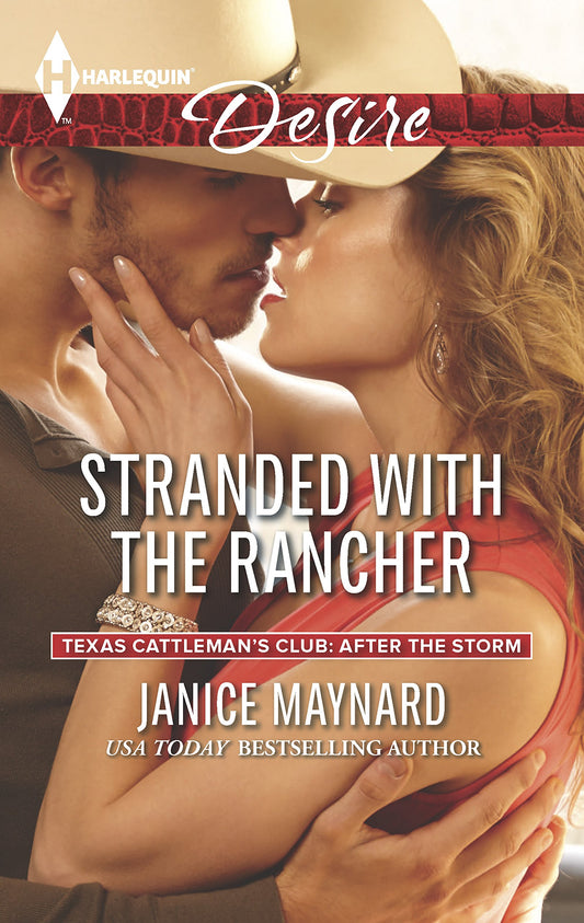 Stranded with the Rancher (Texas Cattleman's Club: After the Storm, 2)