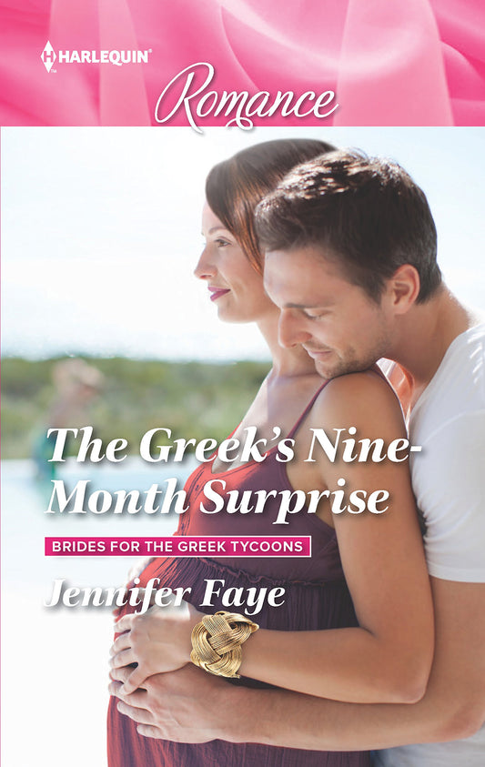 The Greek's Nine-Month Surprise (Brides for the Greek Tycoons, 2)
