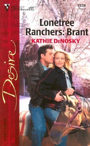 Lonetree Ranchers: Brant (Harlequin Desire)