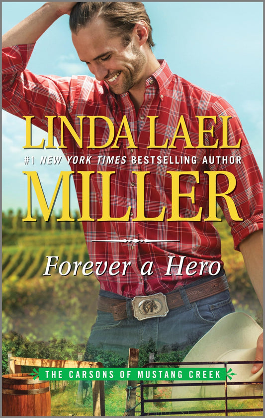 Forever a Hero: A Poignant Contemporary Romance About Family and the Path to Healing (The Carsons of Mustang Creek, 3)
