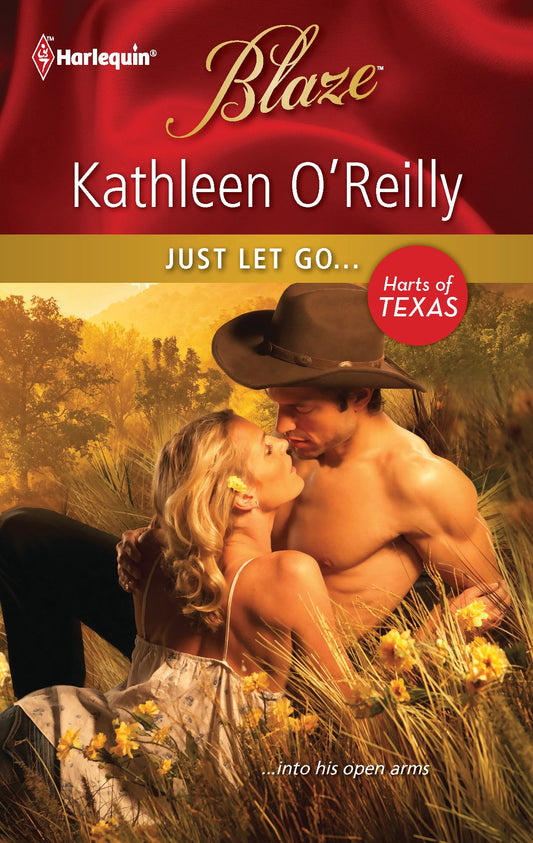 Just Let Go... (Harts of Texas, 2)