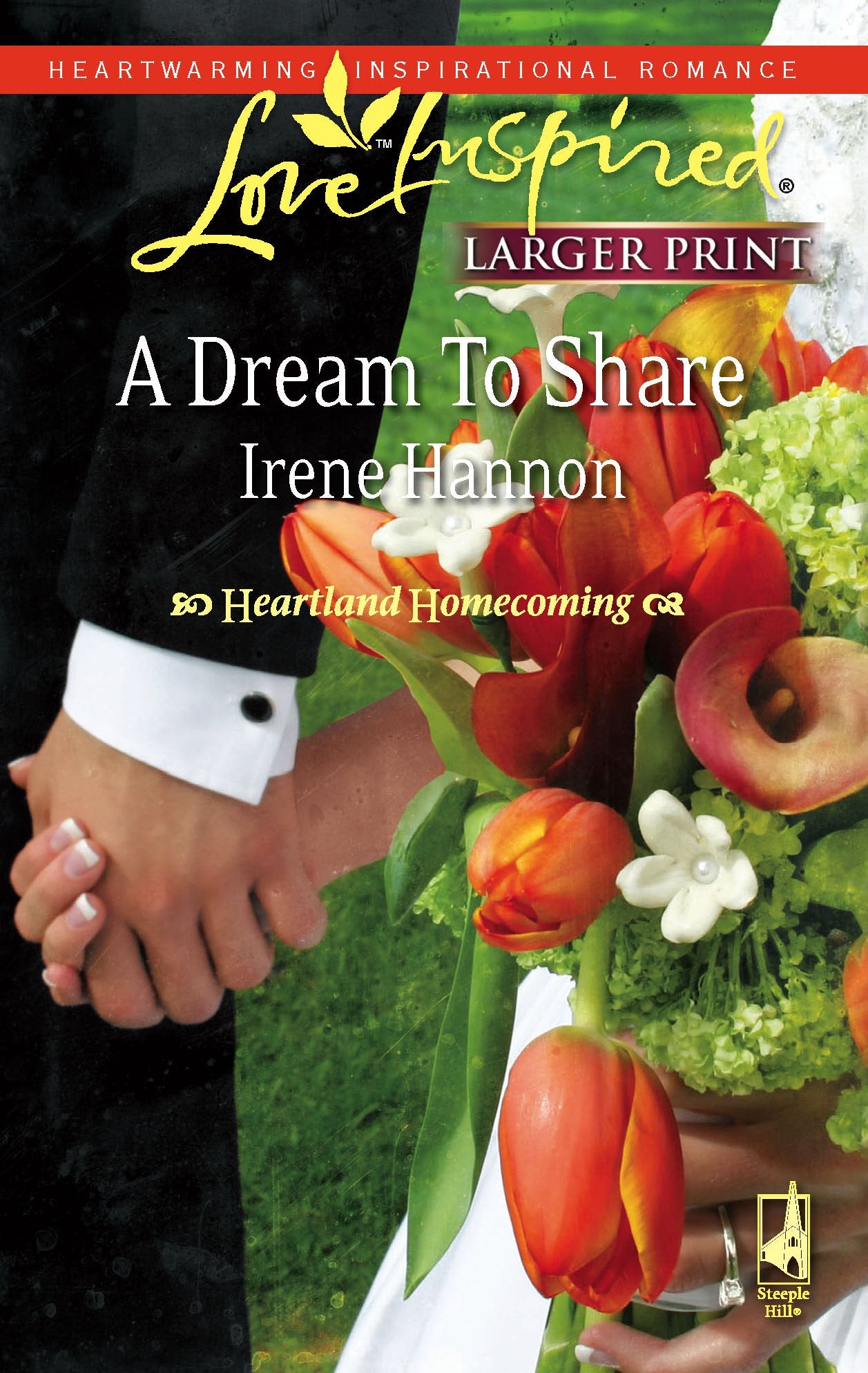 A Dream to Share (Heartland Homecoming, Book 2) (Larger Print Love Inspired #431)