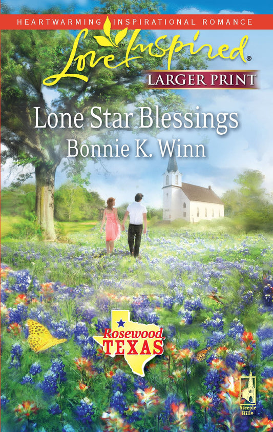 Lone Star Blessings (Rosewood, Texas Series #1) (Larger Print Love Inspired #531)