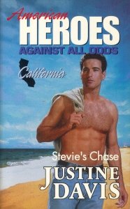 Stevie's Chase (American Heroes Against All Odds: California #5)