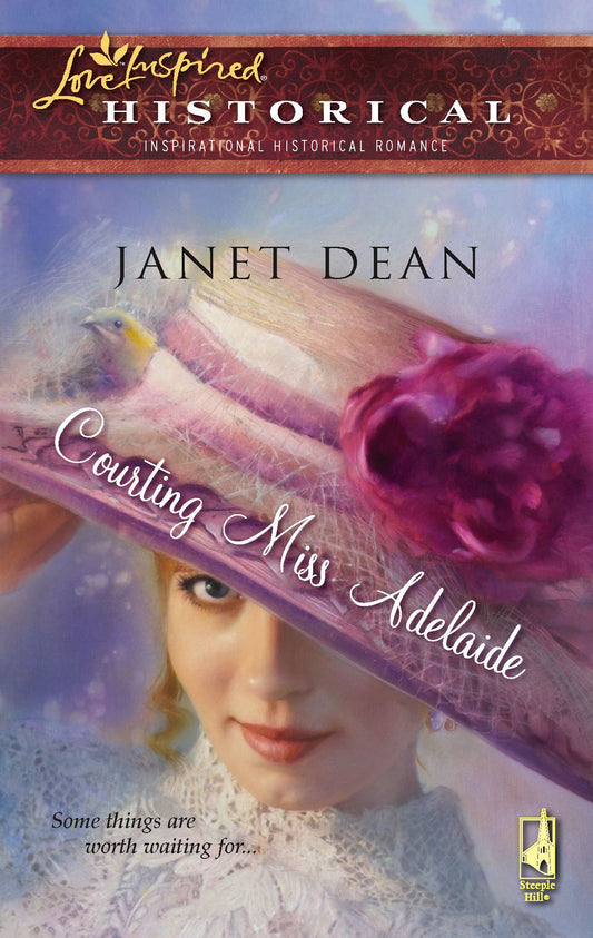 Courting Miss Adelaide (The Courting Series, Book 1) (Steeple Hill Love Inspired Historical #16)