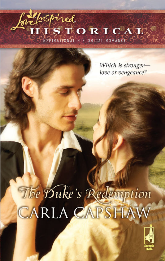 The Duke's Redemption (Steeple Hill Love Inspired Historical)