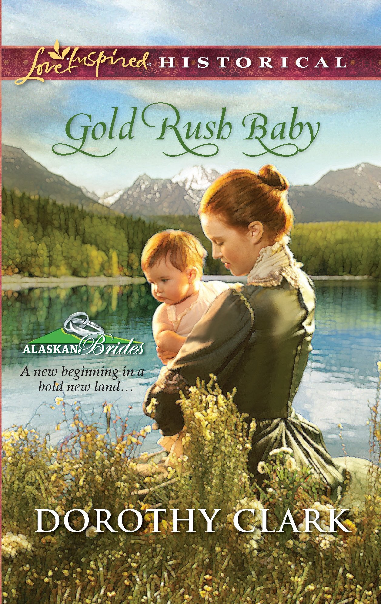 Gold Rush Baby (Alaskan Brides, 3) - 1319