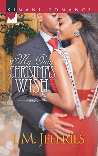 My Only Christmas Wish (Kimani Romance)