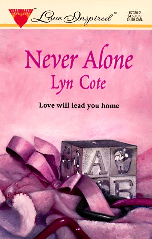 Never Alone (Love Inspired #30)