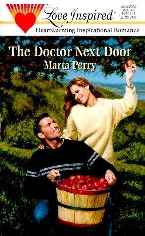 The Doctor Next Door (Hometown Heroes, Book 2) (Love Inspired #104)