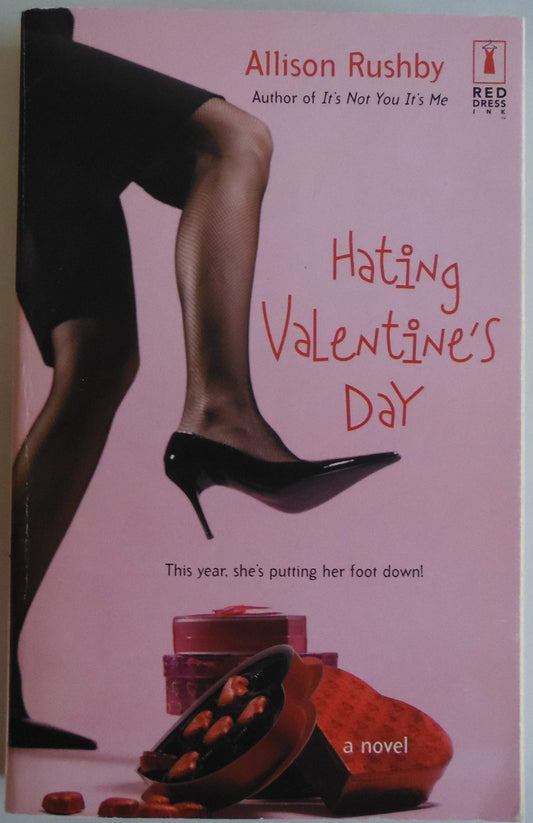 Hating Valentine's Day (Red Dress Ink)