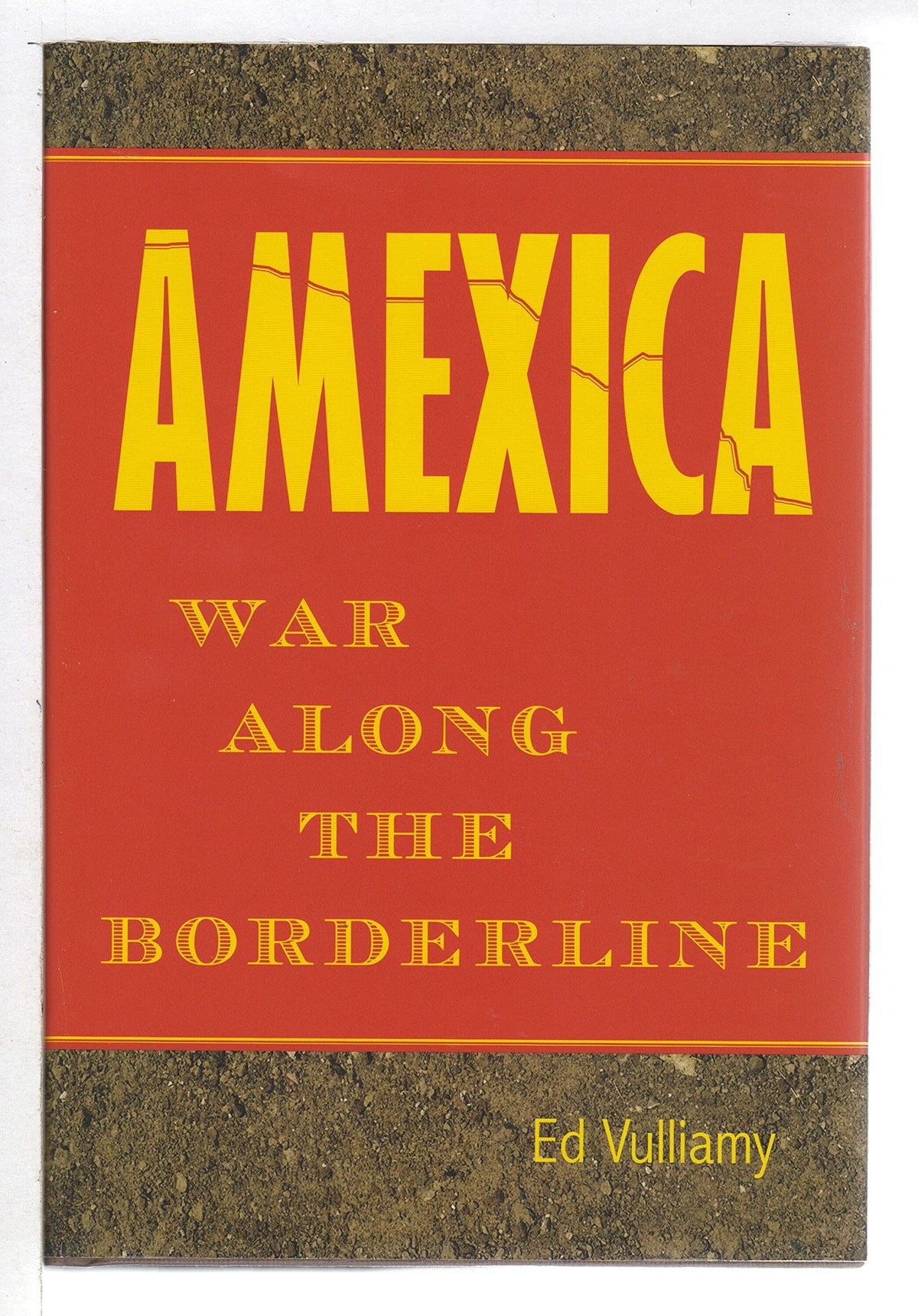 Amexica: War Along the Borderline