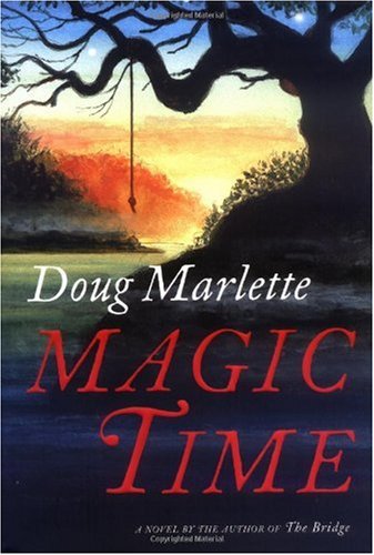 Magic Time: A Novel