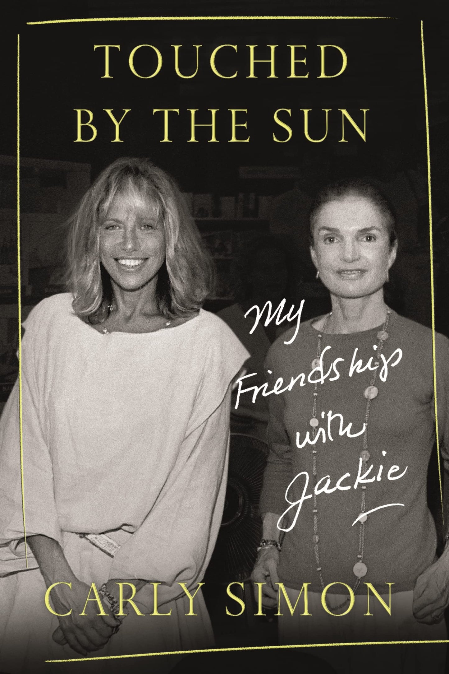 TOUCHED BY THE SUN: MY FRIENDSHI