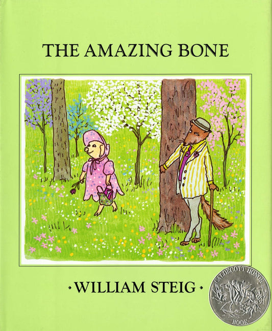 The Amazing Bone: (Caldecott Honor Book) (Cumulative research: June/Dec 90)
