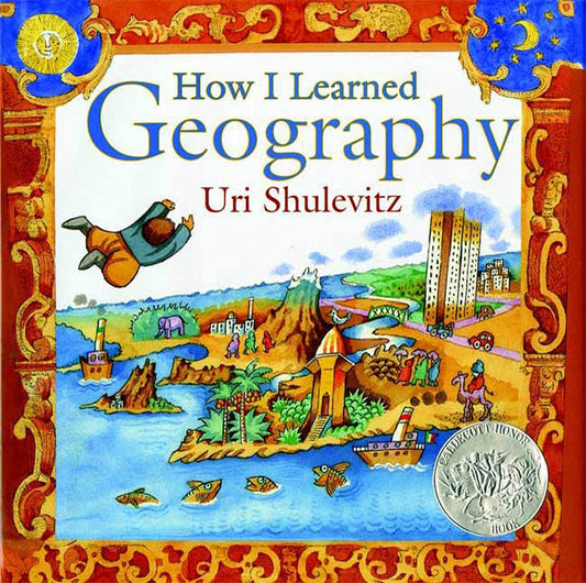 How I Learned Geography: (Caldecott Honor Book) - 2263