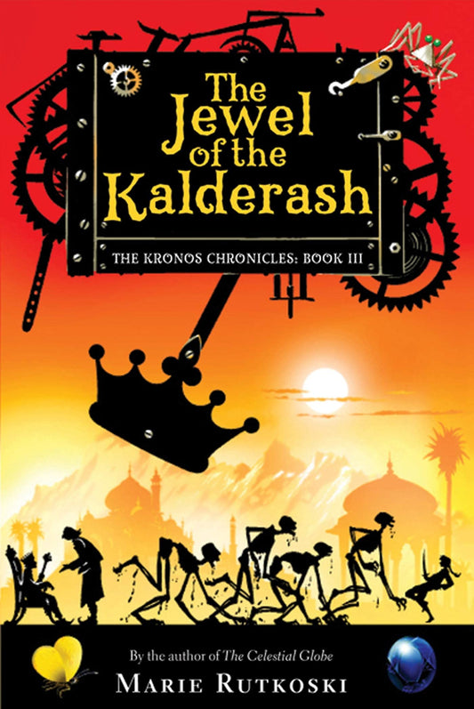 The Jewel of the Kalderash: The Kronos Chronicles: Book III (Kronos Chronicles, 3)