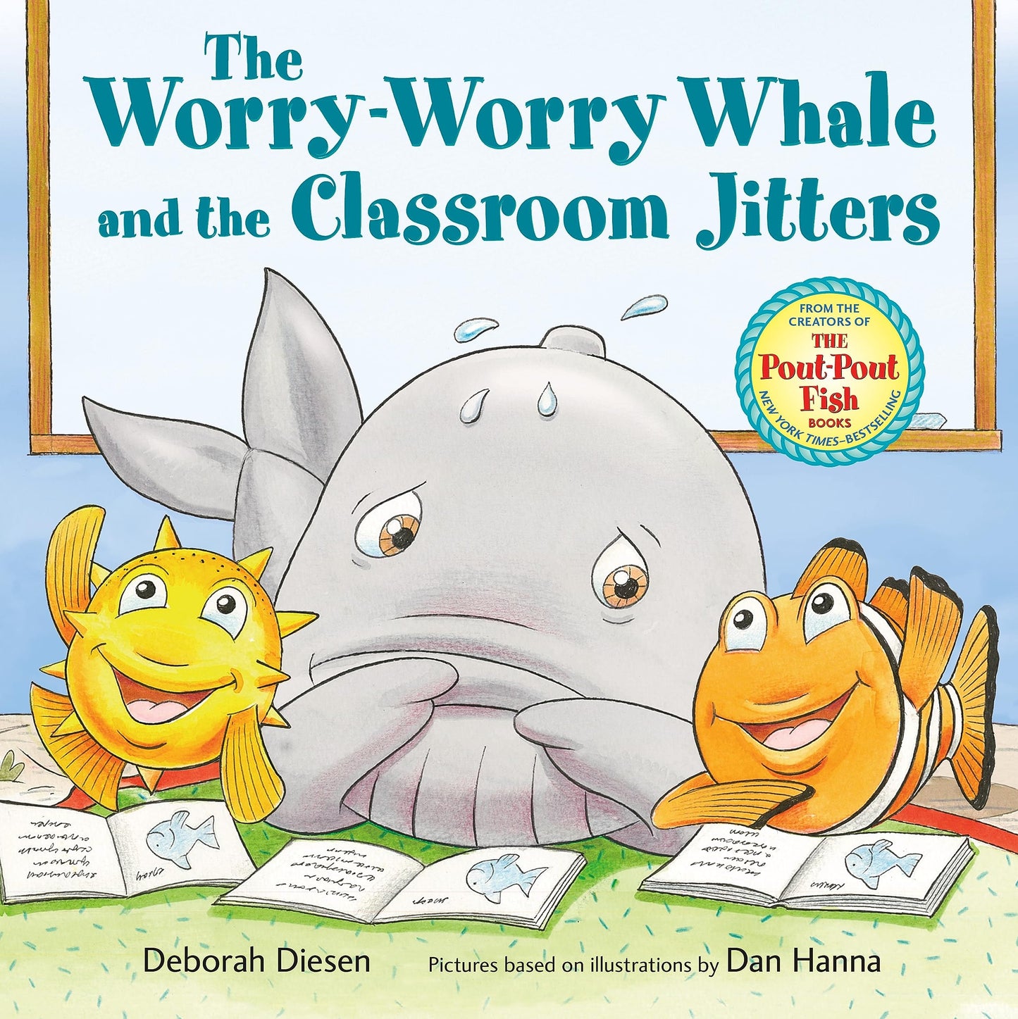 The Worry-Worry Whale and the Classroom Jitters (A Worry-Worry Whale Adventure)