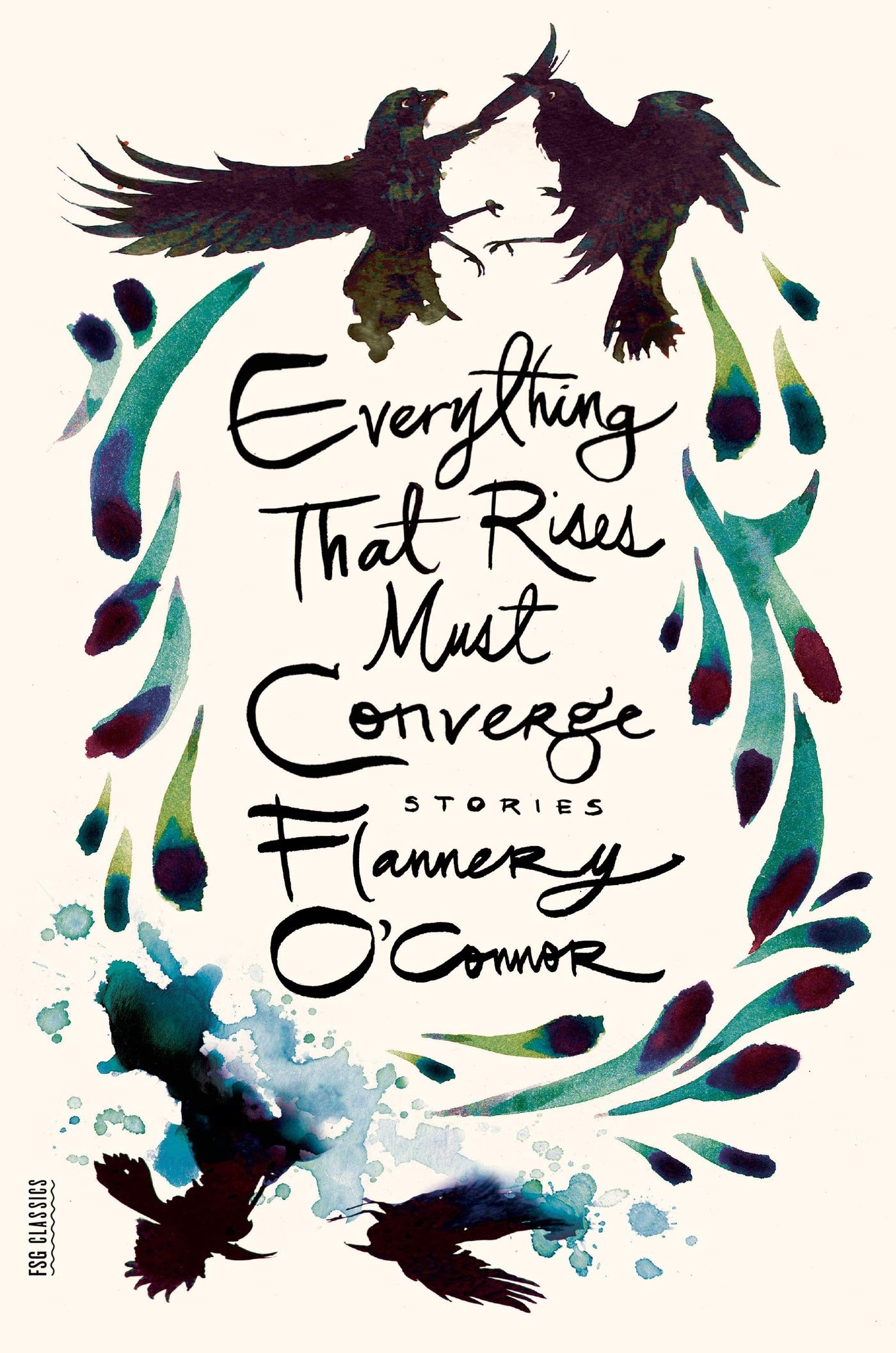 Everything That Rises Must Converge: Stories (FSG Classics) - 3663