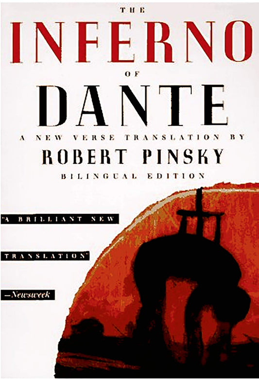 The Inferno of Dante: A New Verse Translation, Bilingual Edition - 1701