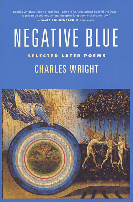 Negative Blue: Selected Later Poems - 6099